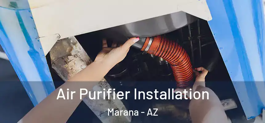  Air Purifier Installation Marana - AZ